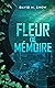 Fleur de mémoire (Trilogie Amarante, #0.5)