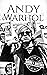 Andy Warhol: A Life from Beginning to End (Biographies of Painters)