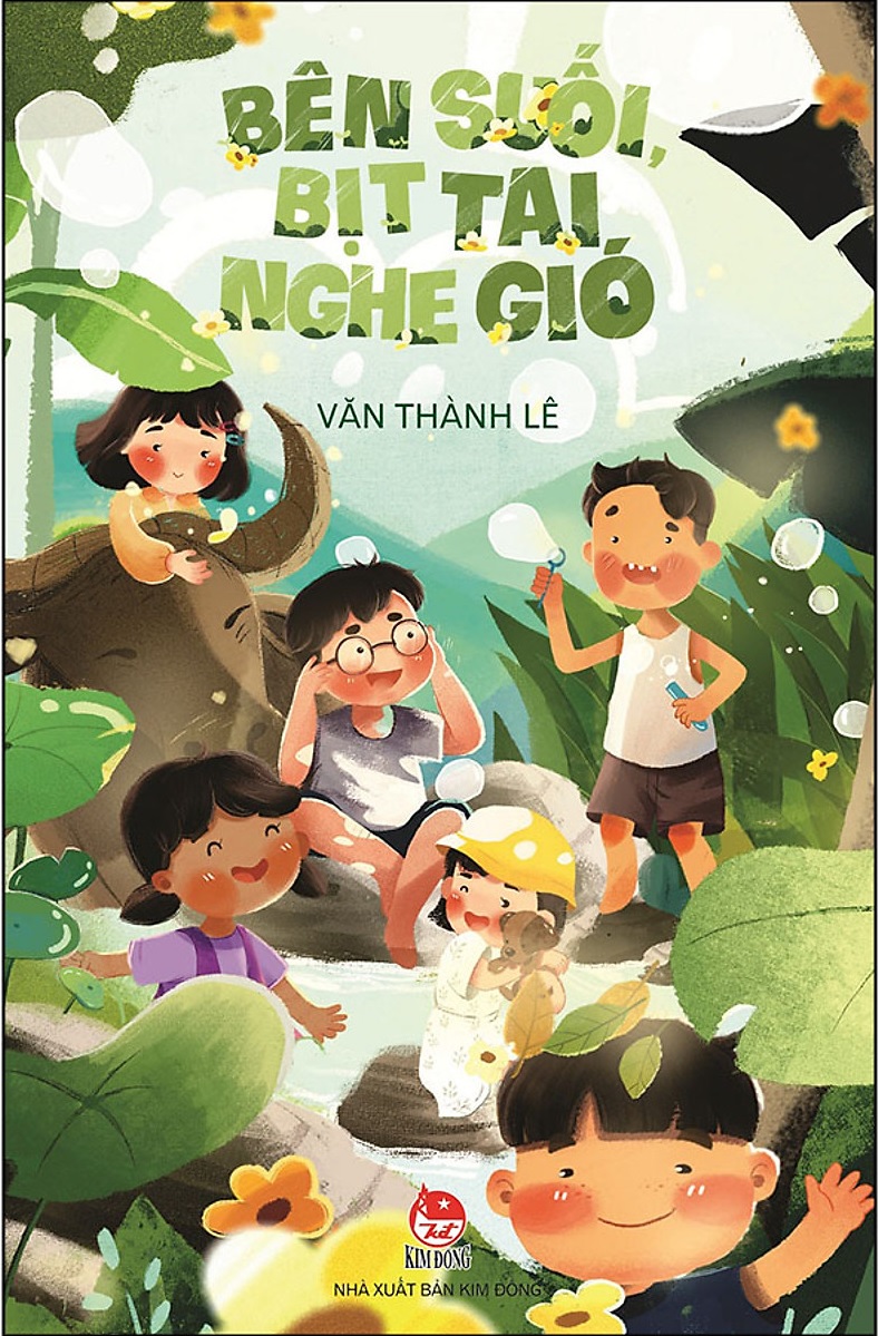 Bên Suối, Bịt Tai, Nghe Gió