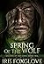 Spring of the Wolf (Seasons of the Lukoi, #2)
