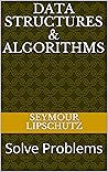 Data Structures & Algorithms: Solve Problems Data Structures & Algorithms: Solve Problems