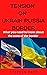 TENSION ON UKRAINE RUSSIA B...