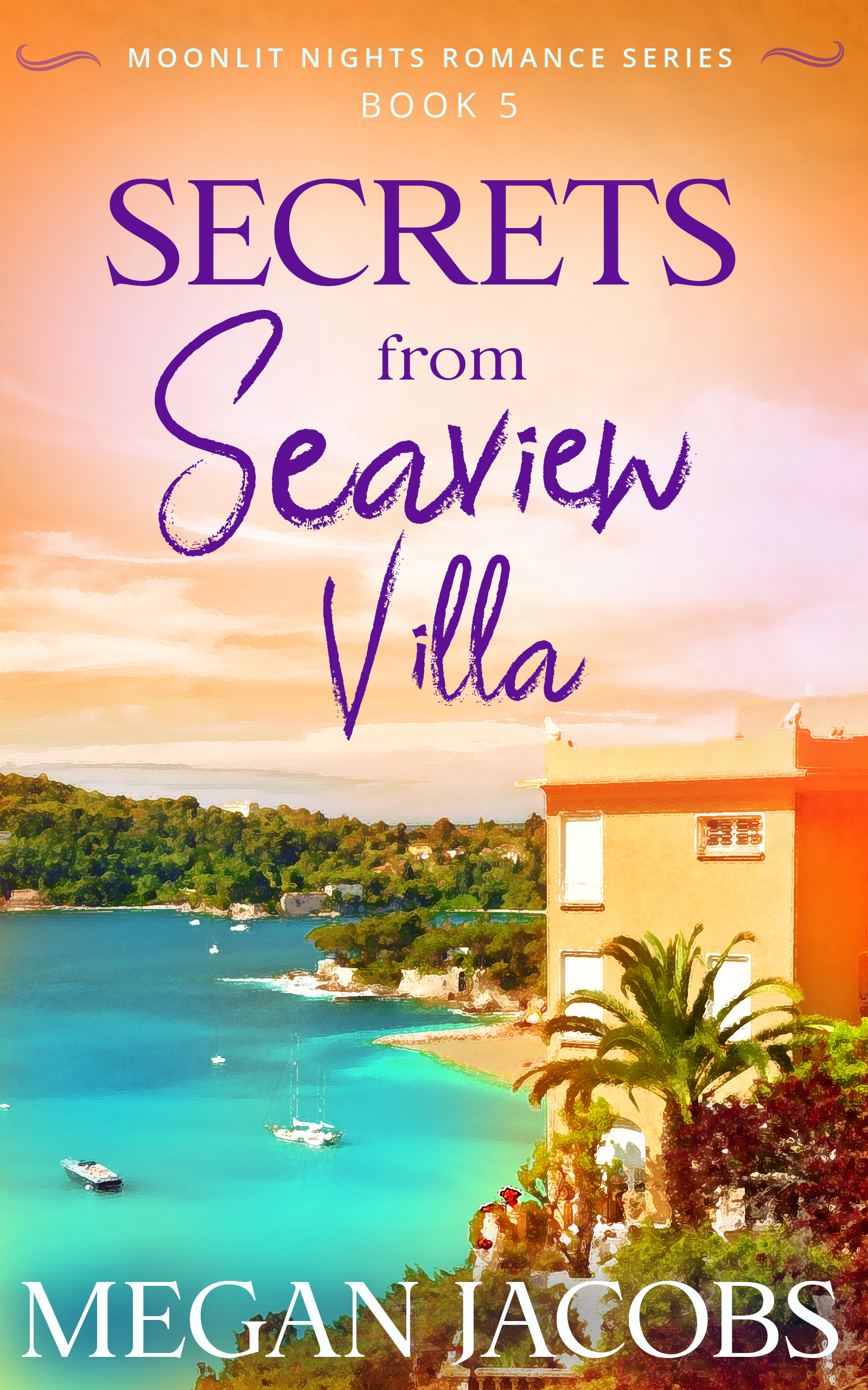 Secrets from Seaview Villa, Book 5 (Moonlit Nights #5)