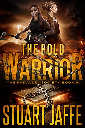 The Bold Warrior (Parallel Society #6)