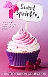 Sweet Sprinkles by Jennifer M. Miller Sweet Sprinkles by Jennifer M. Miller