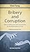 Bribery and Corruption: Biblical Reflections and Case Studies for the Marketplace in Asia