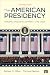 The American Presidency by Sidney M. Milkis The American Presidency by Sidney M. Milkis