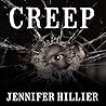 Creep by Jennifer Hillier Creep by Jennifer Hillier