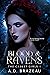 Blood & Ravens (The Casket Girls, #1)