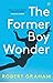 The Former Boy Wonder by Robert Graham