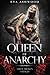 Queen of Anarchy (Dirty Broken Savages)