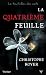 La quatrième feuille by Christophe Royer