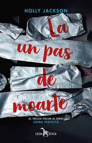 La un pas de moarte (Crima perfectă, #3)
