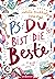 PS: Du bist die Beste! (PS: Du bist die Beste! 1): Für alle ab 11 Jahren, die Chaos, Spaß und Freundschaftsthemen lieben! | Kinderbuch mit einzigartiger ... perfekt als Geschenk (German Edition)