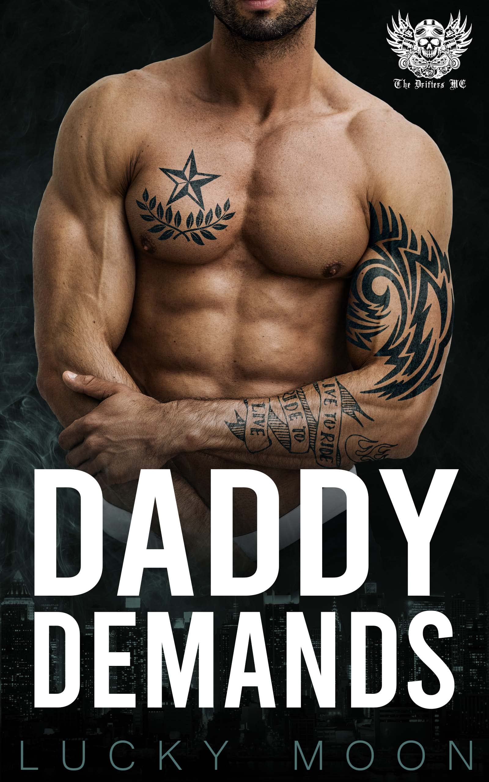 Daddy Demands (The Drifters MC #1)