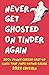 Never Get Ghosted On Tinder...