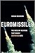 Euromissiles by Susan Colbourn