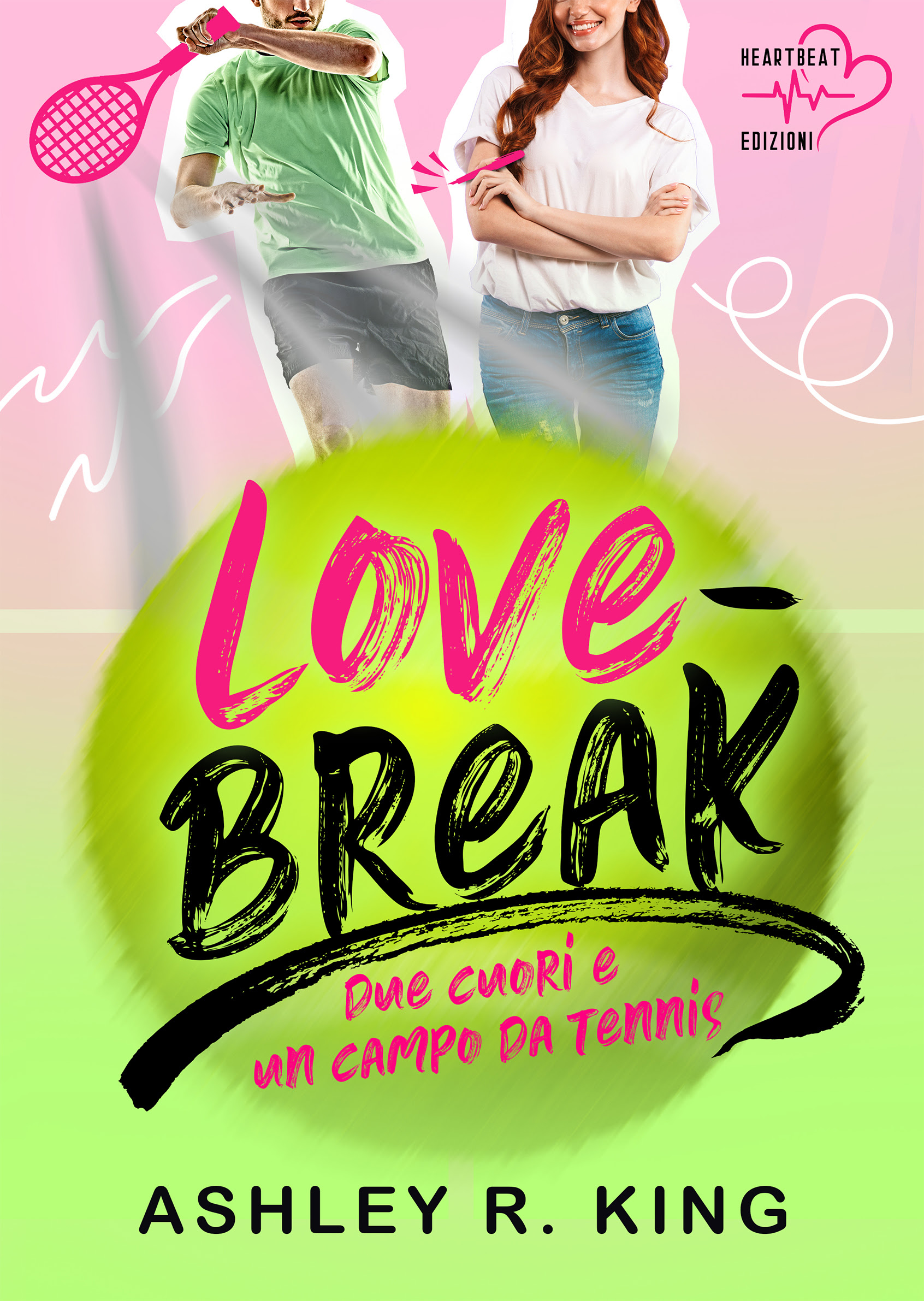 Love-Break: due cuori e un campo da tennis (Ace of Hearts, #1)