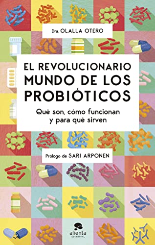 El revolucionario mundo de los probióticos (Kindle Edition)