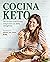 Cocina keto: 100 recetas tr...
