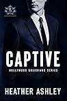 Captive (Hollywood Guardians #1) Book cover for Captive (Hollywood Guardians #1)