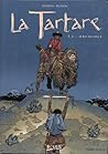 La tartare - Le pourpre et l'orchidée, tome 1  by Hélène Cornen
