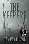The Keepers by Tan Van Huizen