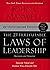 The 21 Irrefutable Laws of Leadership: Follow Them and People Will Follow You