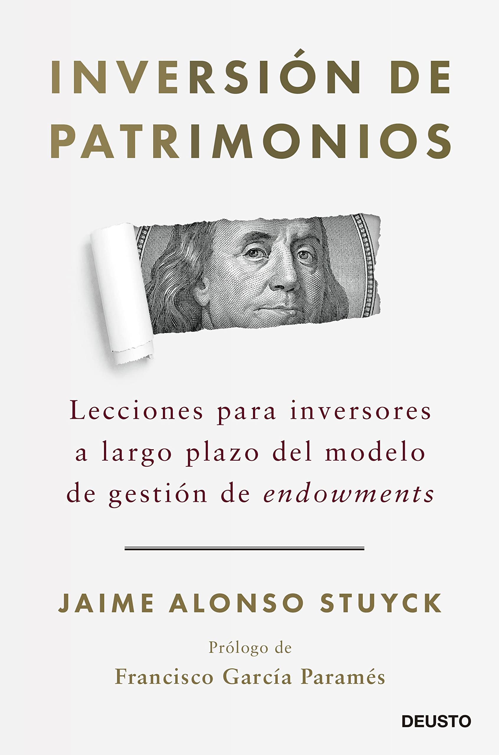 Portada de Inversión de patrimonios: Lecciones para inversores a largo plazo del modelo de gestión de endowments, de Jaime Alonso Stuyck