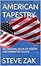 American Tapestry: An Origi...