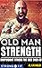 Old Man Strength: Bodyweight Fitness for Men over 40