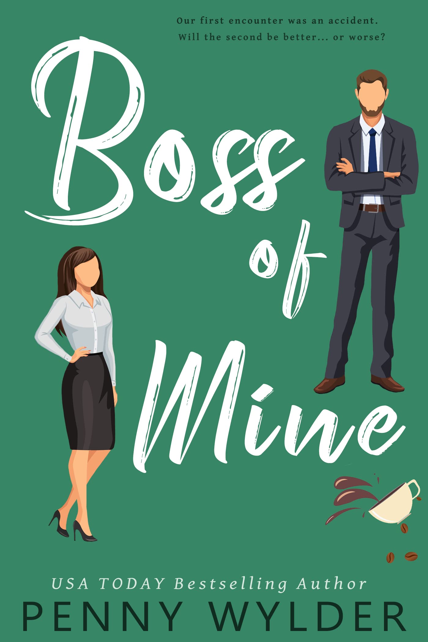Boss of Mine (Kindle Edition)