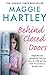 Behind Closed Doors: The true and heart-breaking story of little Nancy, who holds the secret to a terrible crime (A Maggie Hartley Foster Carer Story)