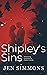 Shipley's Sins (The Love and Loyalty Series Book 2)