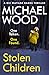 Stolen Children (DCI Matilda Darke, #6)
