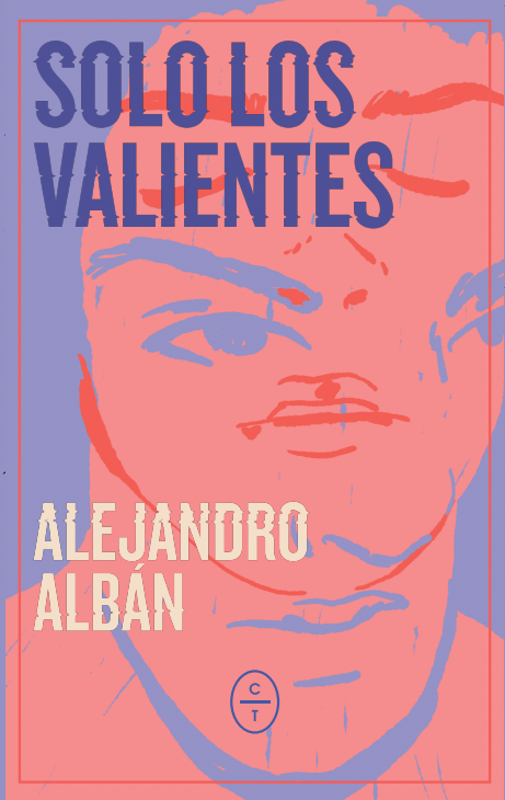 Solo los valientes (Paperback)