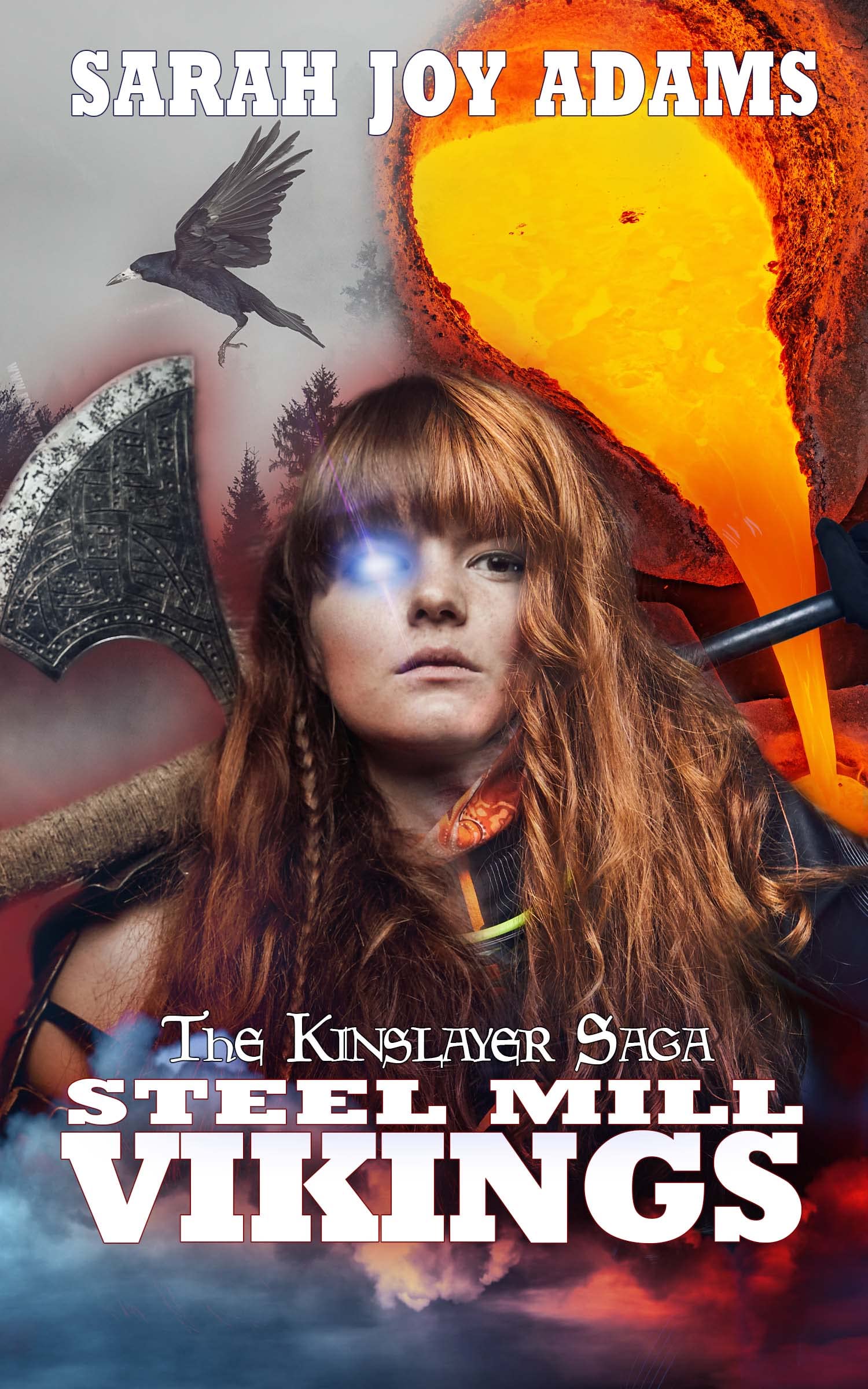 Steel Mill Vikings (The Kinslayer Chronicles Book 1)