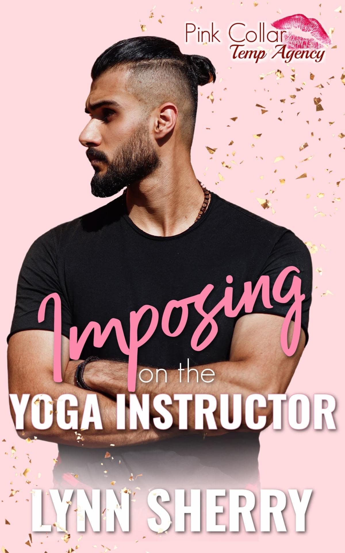 Imposing on the Yoga Instructor (Pink Collar Temp Agency)