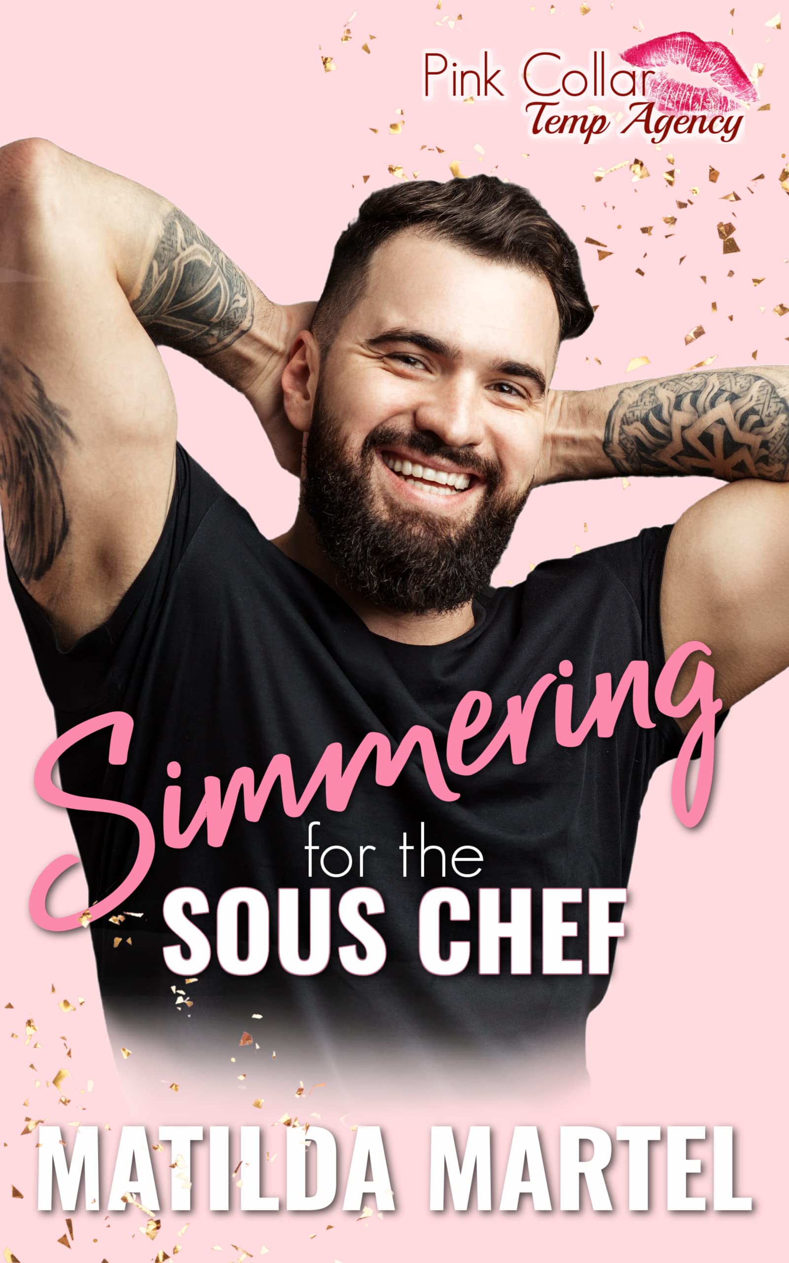 Simmering for the Sous Chef (Pink Collar Temp Agency)