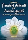 Pensieri delicati...