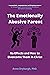 The Emotionally Abusive Par...