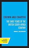 Crown and Charter by John S. Galbraith