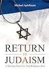 Return to Judaism: A Starting Point for Non-Religious Jews