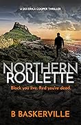 Northern Roulette