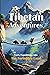 Tibetan Adventures - Early ...