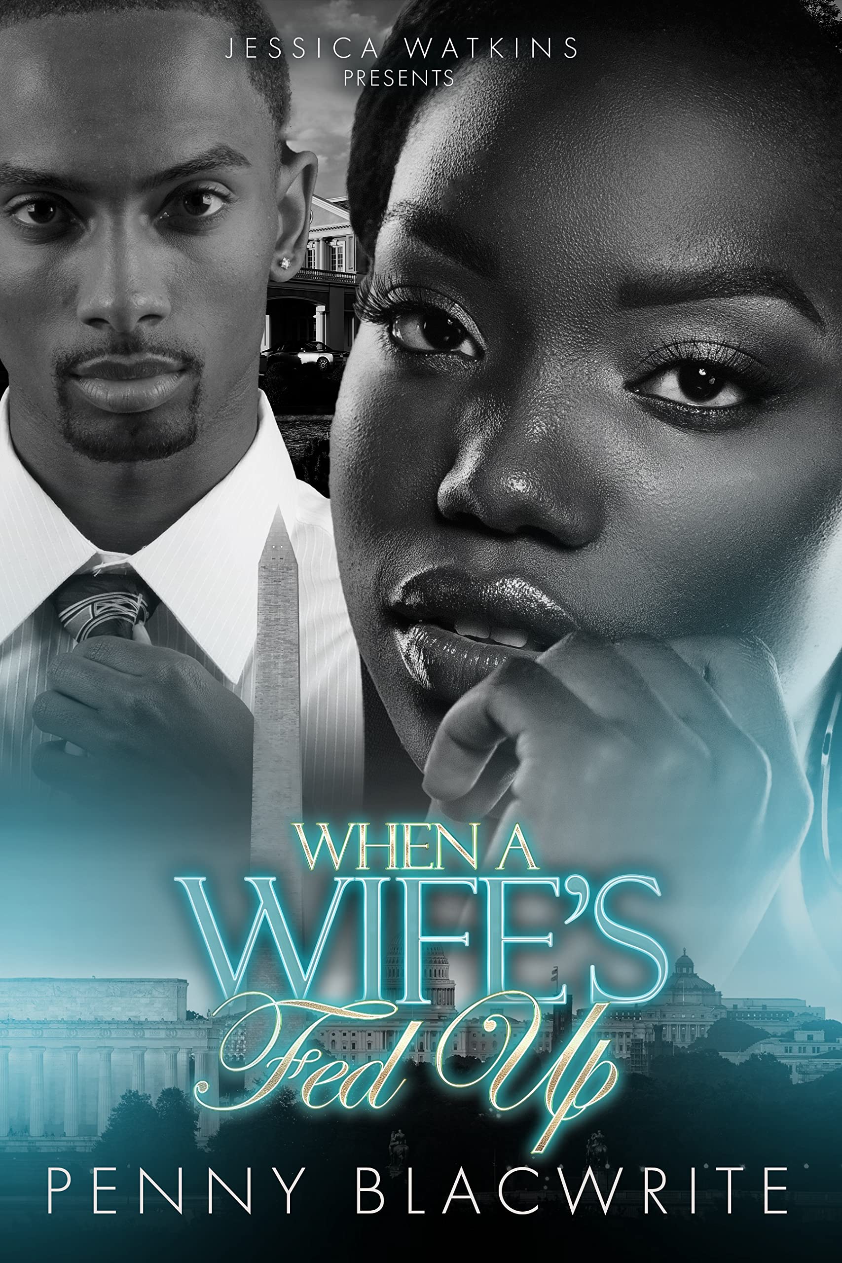 When A Wife's Fed Up (Kindle Edition)