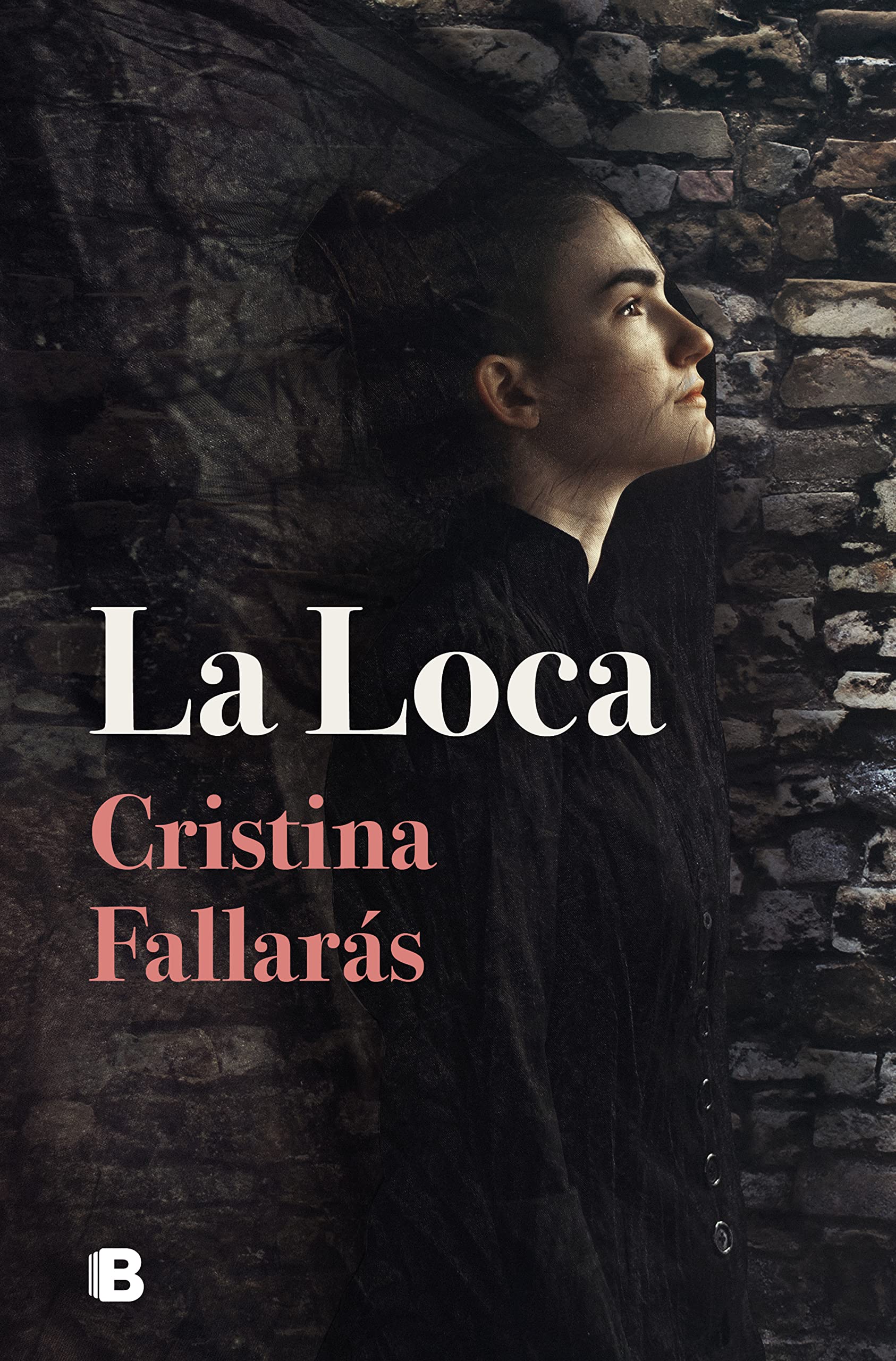 La Loca (Spanish Edition)