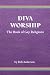 Diva Worship: The Book of G...