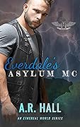 Everdale's Asylum MC