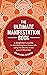 The Ultimate Manifestation ...
